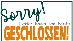 Freitag, den 12.12.2025 ab 12.30 Uhr geschlossen